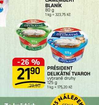 PRÉSIDENT DELIKATNÍ TVAROH vybrané druhy 125 g 