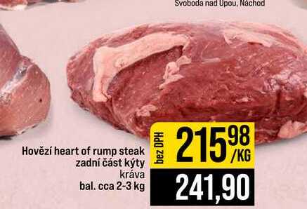 Hovězí heart of rump steak zadní část kýty kráva bal. cca 2-3 kg 1kg