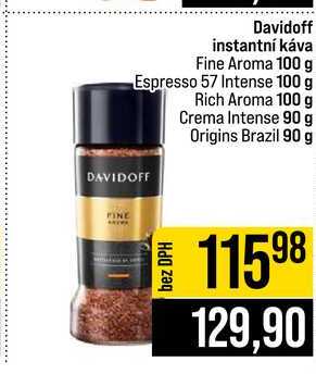 Davidoff instantní káva Fine Aroma 100 g Espresso 57 Intense 100 Rich Aroma 100 g Crema Intense 90 g Origins Brazil 90 g