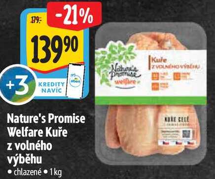 Nature's Promise Welfare Kuře z volného , 1 kg chlazené 1kg Kuže MORE GELE 