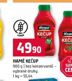 HAMÉ KEČUP 900 g bez konzervantů vybrané druhy 