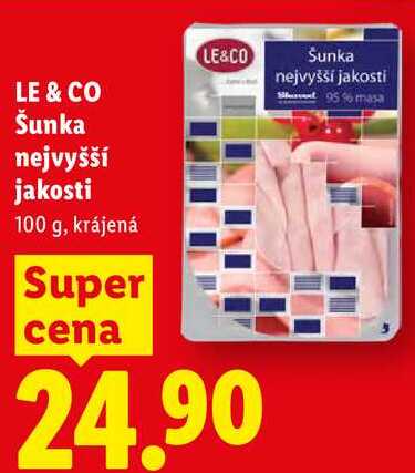 LE & CO Šunka nejvyšší jakosti, 100 g
