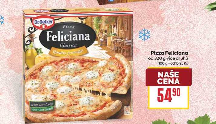 Pizza Feliciana od 320 g