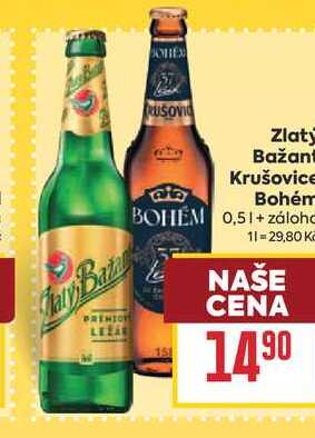 Zlatý Bažant, Krušovice Bohém 0,5l