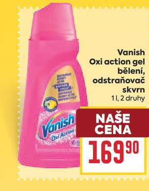 Vanish Oxi action gel bělení, odstraňovač skvrn 1l