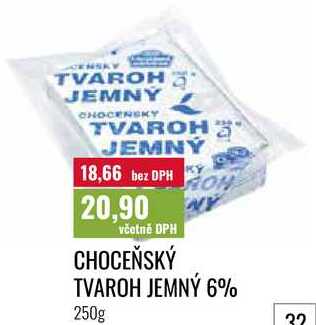 CHOCEŇSKÝ TVAROH JEMNÝ 6% 250g