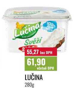LUČINA 280g