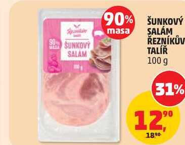 ŠUNKOVÝ SALÁM ŘEZNÍKŮV TALÍŘ, 100 g