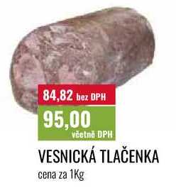 VESNICKÁ TLAČENKA cena za 1kg
