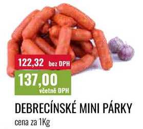 DEBRECÍNSKÉ MINI PÁRKY cena za 1Kg 