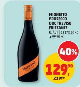 MIONETTO PROSECCO DOC TREVISO FRIZZANTE, 0,75 l