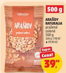 ARAŠÍDY NATURALIA pražené solené, 500 g 