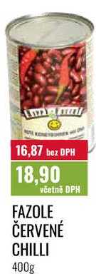 FAZOLE ČERVENÉ CHILLI 400g