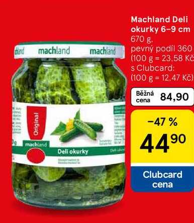 Machland Deli okurky 6-9 cm, 670 g. pevný podíl 360  