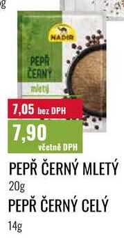 PEPŘ ČERNÝ MLETÝ 20g PEPŘ ČERNÝ CELÝ 14g