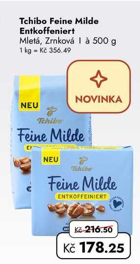 Tchibo Feine Milde Entkoffeniert Mletá, Zrnková 500 g