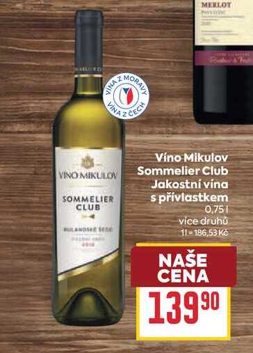Víno Mikulov Sommelier Club Jakostní vína s přívlastkem 0,75l
