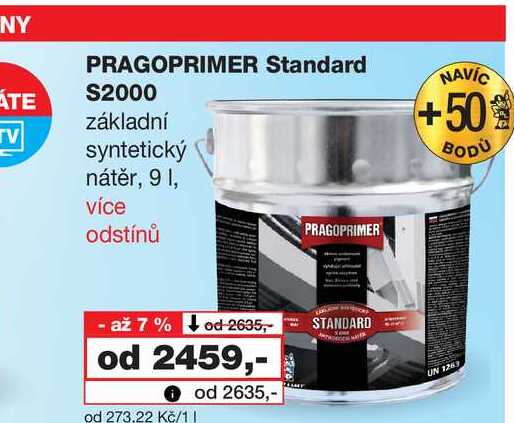 PRAGOPRIMER Standard NAVIC ÁTE $2000 základní TV syntetický nátěr, 9l
