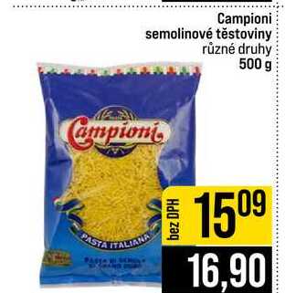 Campioni semolinové těstoviny různé druhy 500 g 