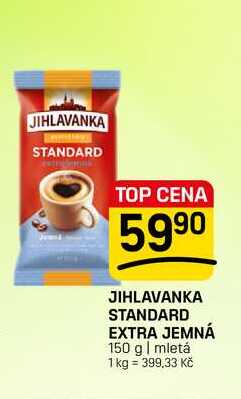JIHLAVANKA STANDARD EXTRA JEMNÁ 150 g | mletá