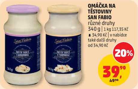 OMÁČKA NA TĚSTOVINY SAN FABIO různé druhy, 340 g 