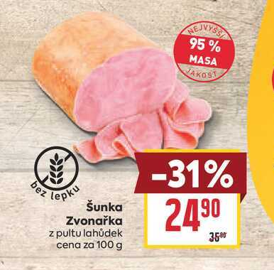 Šunka Zvonařka z pultu lahůdek cena za 100 g
