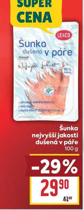 Šunka nejvyšší jakosti dušená v páře 100 g 