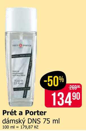 Prét a Porter dámský DNS 75 ml