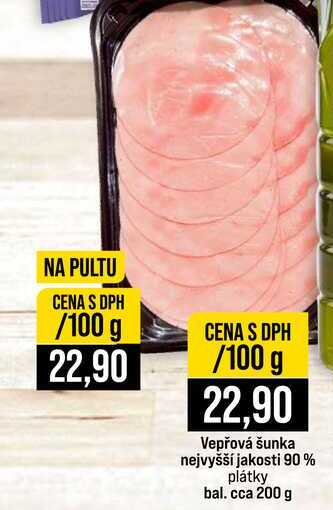 Vepřová šunka nejvyšší jakosti 90% plátky bal. cca 200 g 100g