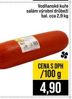 Vodňanské kuře salám výrobní drůbeží bal. cca 2,9 kg 100g
