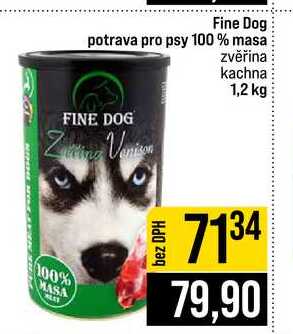 Fine Dog potrava pro psy 100% masa zvěřina kachna Venison 1,2 kg 