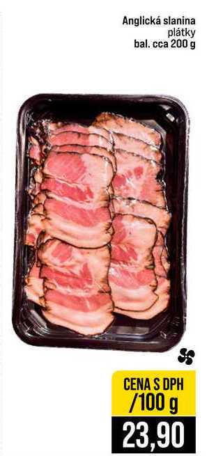 Anglická slanina plátky bal. cca 200 g 100g