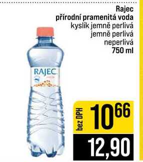 Rajec přírodní pramenitá voda kyslík jemně perlivá jemně perlivá neperlivá 750 ml