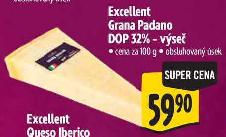 Excellent Grana Padano DOP 32% - výseč, cena za 100 g