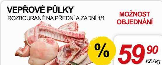 VEPŘOVÉ PŮLKY ROZBOURANÉ NA PŘEDNÍ A ZADNÍ, 1 kg