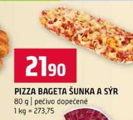 PIZZA BAGETA ŠUNKA A SÝR 80 g pečivo dopečené