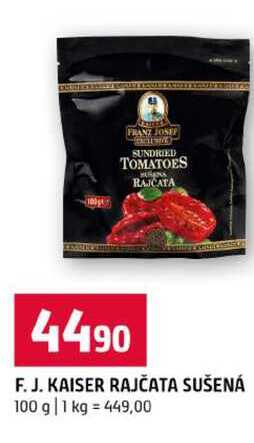 F. J. KAISER RAJČATA SUŠENÁ 100 g