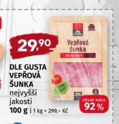 DLE GUSTA VEPŘOVÁ ŠUNKA nejvyšší jakosti 100 g 