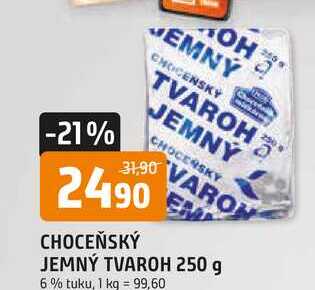 CHOCEŇSKÝ JEMNÝ TVAROH 250 g 6% tuku