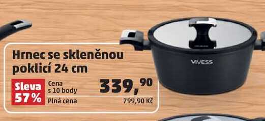Hrnec se skleněnou poklicí 24 cm