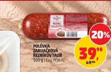 POLÉVKA ZABIJAČKOVÁ ŘEZNÍKŮV TALÍŘ 500 g