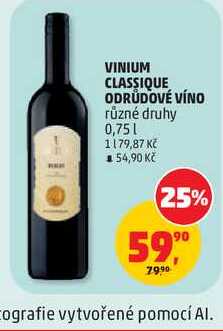 VINIUM CLASSIQUE ODRŮDOVÉ VÍNO různé druhy 0,75l