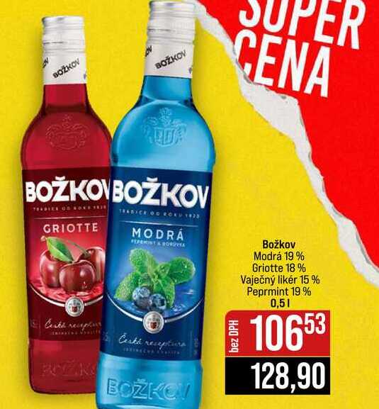 Božkov Modrá 19% Griotte 18% Vaječný likér 15 % Peprmint 19% 0,5l