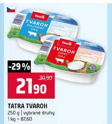 TATRA TVAROH 250 g vybrané druhy