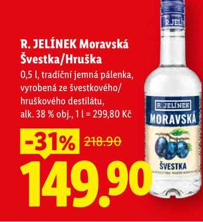 R. JELÍNEK Moravská Švestka/Hruška, 0,5 l