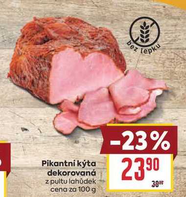 Pikantní kýta dekorovaná z pultu lahůdek cena za 100 g