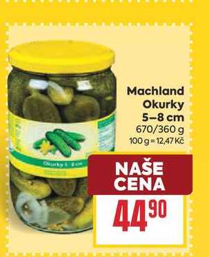 Machland Okurky 5-8 cm 670/360 g