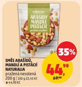 SMĚS ARAŠÍDŮ, MANDLÍ A PISTÁCIÍ NATURALIA pražená nesolená, 200 g