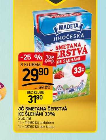 JČ SMETANA ČERSTVÁ KE ŠLEHÁNÍ 33% 250 ml