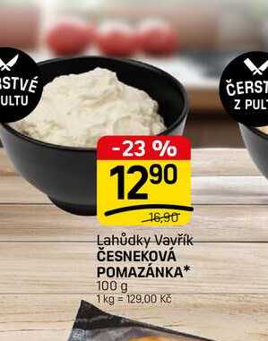 ČESNEKOVÁ POMAZÁNKA* 100 g